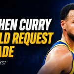 “Stephen Curry should request a trade” – NBA Analyst